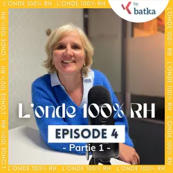 Episode 4 part 1 - Onde 100% RH
