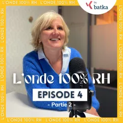 Episode 4 part 2 - Onde 100% RH
